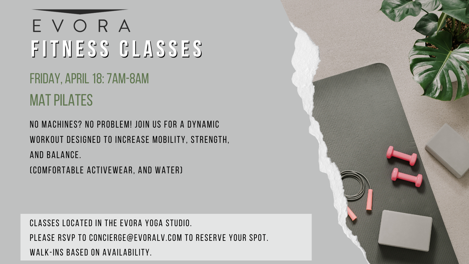 Evora fitness class flyer: Mat Pilates on April 18, 7-8 AM. Includes mat, dumbbells, water, plant decor, and signup info.