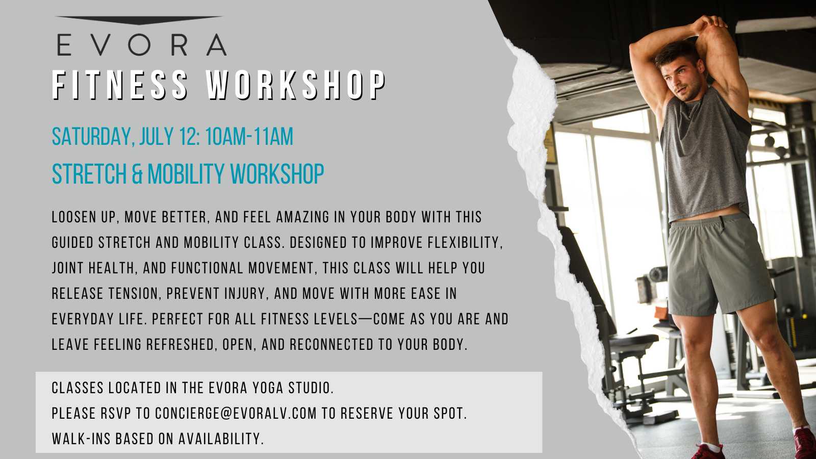 Man stretching in gym next to flyer for Evora Fitness Workshop on July 12, focused on stretch and mobility.