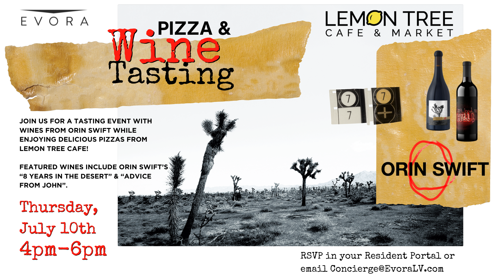 Pizza and wine tasting event flyer with Orin Swift wines, Joshua trees, and event details for July 10th, 4-6pm.