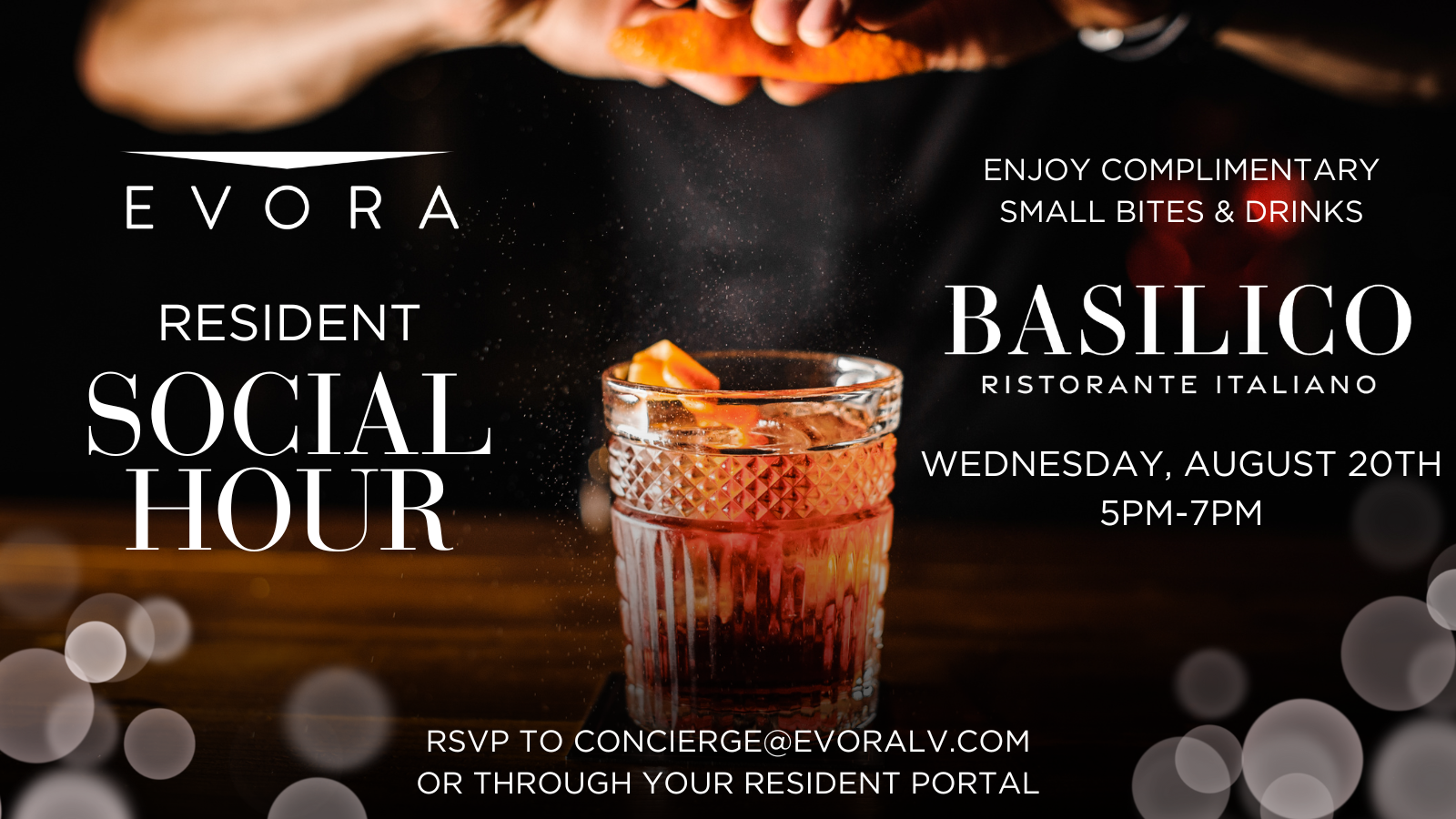 A hand garnishes a cocktail in a glass, promoting Evora's Resident Social Hour at Basilico, August 20th, 5–7 PM.