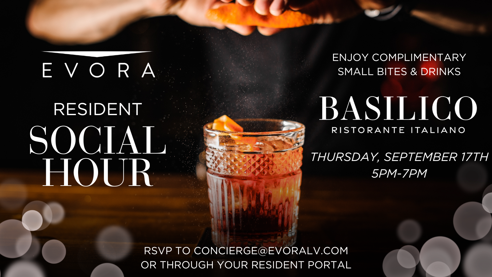 A hand garnishes a cocktail; event details for Evora Resident Social Hour at Basilico, September 17th, 5-7 PM, are displayed.